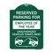 Signmission Reserved Parking for Employee of the Year Unauthorized Vehicles Towed Away, A-DES-GW-1824-23108 A-DES-GW-1824-23108 - alternate 1